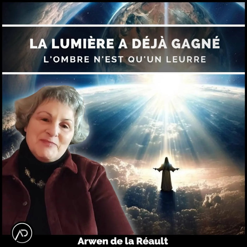 Arwen de la réault la lumière a déjà gagné