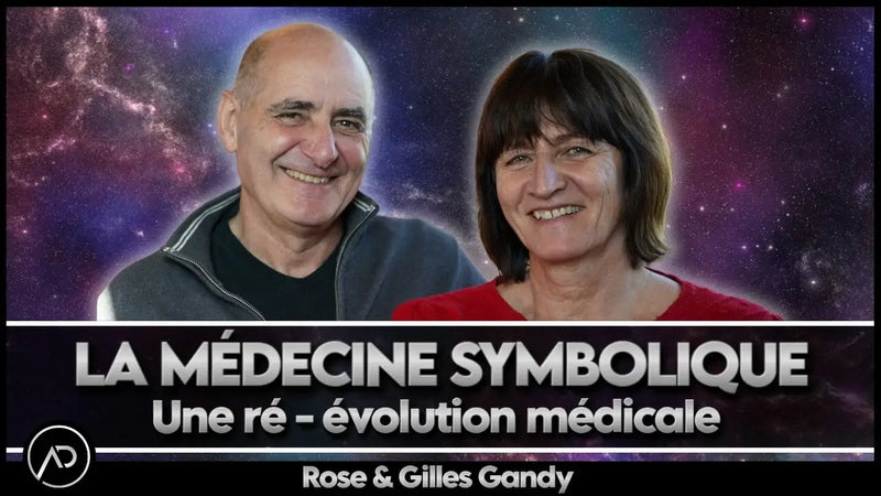Rose et Gilles Gandy Médecine Symbolique